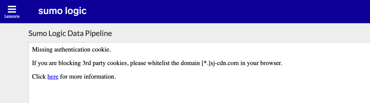 Screenshot showing Sumo Logic data pipeline error regarding missing authentication cookie